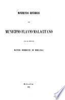 Monumentos históricos del municipio Flavio Malacitano