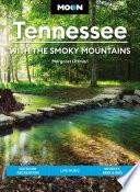Moon Tennessee: With the Smoky Mountains