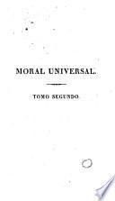 Moral universal, ó, Deberes del hombre fundados en su naturaleza