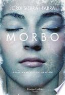Morbo (Morbid - Spanish Edition)