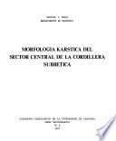 Morfología karstica del sector central de la Cordillera Subbética