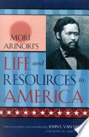 Mori Arinori's Life and Resources in America
