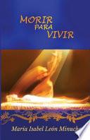 Morir Para Vivir