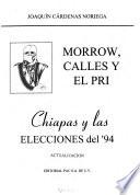 Morrow, Calles y el PRI