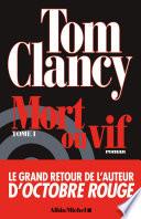 Mort ou vif - tome 1