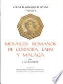 Mosaicos romanos de Córdoba, Jaén y Málaga