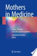 Mothers in Medicine