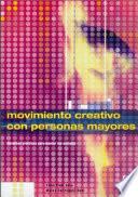 MOVIMIENTO CREATIVO CON PERSONAS MAYORES