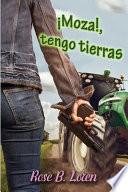 ¡Moza!, tengo tierras