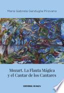 Mozart. La Flauta Mágica y el Cantar de los Cantares