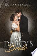 Mr. Darcy's Bride
