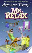 Mr. Relax