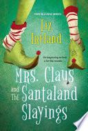 Mrs. Claus and the Santaland Slayings