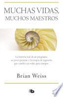 Muchas Vidas, Muchos Maestros / Many Lives, Many Masters
