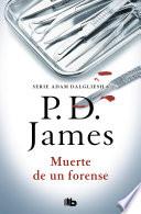 Muerte de un forense (Adam Dalgliesh 6)