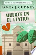 Muerte En El Teatro