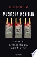 Muerte en Medellin