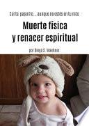 Muerte física y renacer espiritual