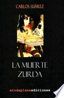 Muerte zurda, La