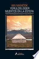 Muertos en la estepa (Yeruldelgger 1)