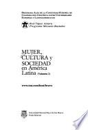 Mujer, cultura y sociedad en América Latina