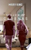 Mujer en Cadenas
