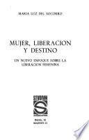 Mujer, liberación y destino