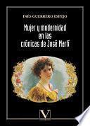 Mujer y modernidad en las crónicas de José Martí