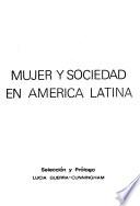 Mujer y sociedad en América Latina
