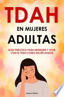 Mujeres Adultas con TDAH