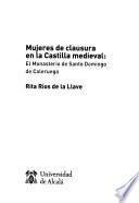 Mujeres de clausura en la Castilla medieval