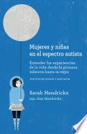 Mujeres y niñas en el espectro autista