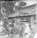 Mujeres y revolución, 1900-1917