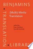 (Multi) Media Translation
