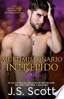 Multimillonario Intrépido Zane