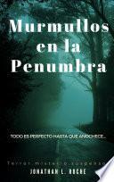 Murmullos en la penumbra