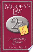 Murphy's Law: The 26th Anniversary Edition