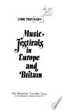 Music Festivals in Europe and Britain