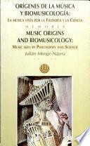 Music origins and biomusicology