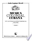 Música colonial cubana en las publicaciones periódicas (1812-1902)