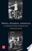 Música, dictadura, resistencia