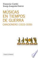Músicas en tiempos de guerra.