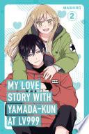 My Love Story with Yamada-kun at Lv999 Volume 2