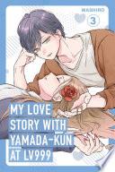 My Love Story with Yamada-kun at Lv999 Volume 3
