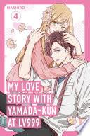 My Love Story with Yamada-kun at Lv999 Volume 4