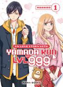 My Love Story With Yamada-kun at LVL 999 T01 (ePub)