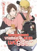 My Love Story With Yamada-kun at LVL 999 T05 (ePub)