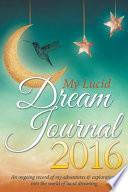 My Lucid Dream Journal