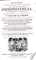 Mystica Ciudad de Dios, Milagro de su Omnipotencia, y Abismo de la Gracia, 1