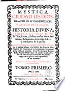 Mystica ciudad de Dios, milagro de su omnipotencia, y abismo de la gracia